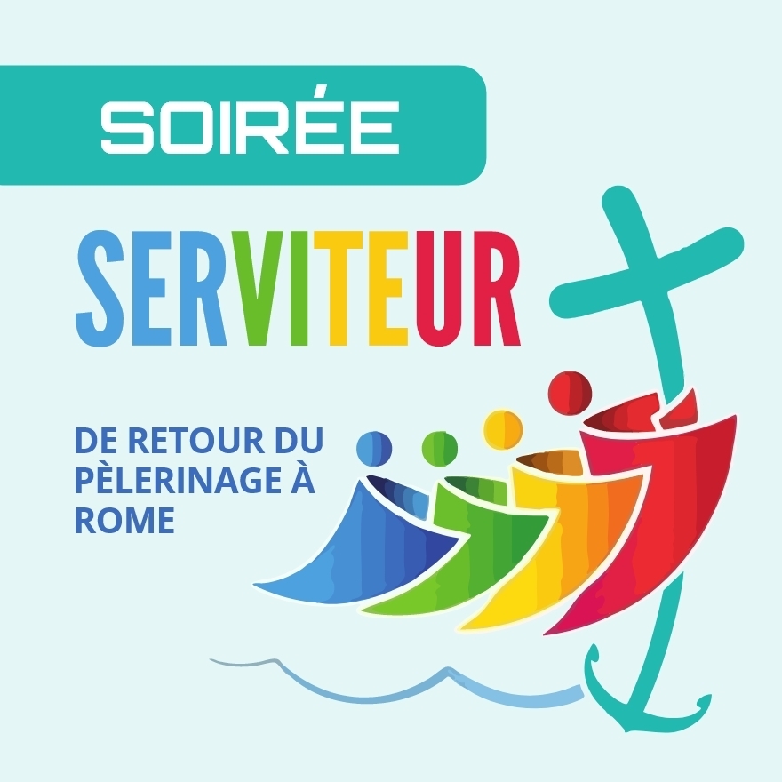 Soirée Serviteurs